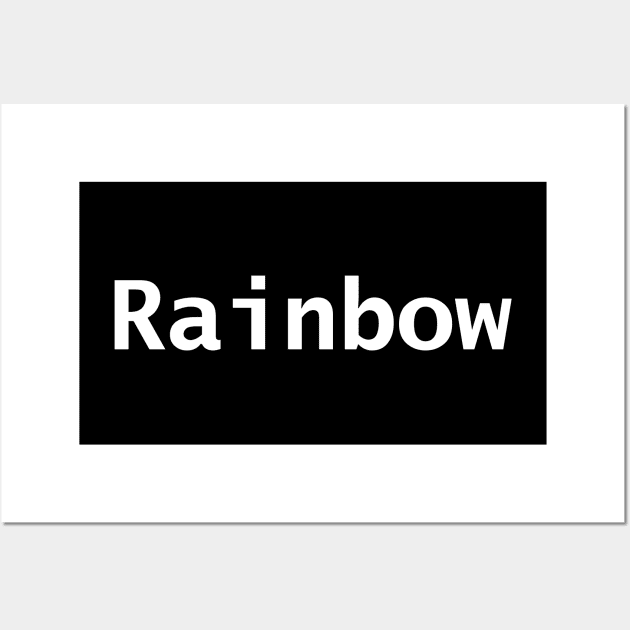 White Rainbow Minimal Typography Wall Art by ellenhenryart